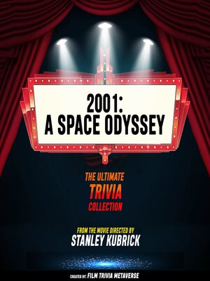 cover image of 2001--A Space Odyssey--The Ultimate Trivia Collection